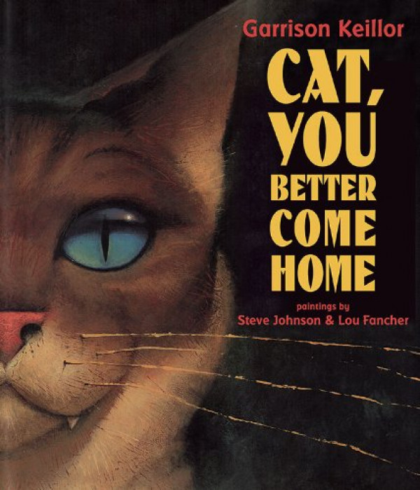 Cat You Better Come Home — 1995
